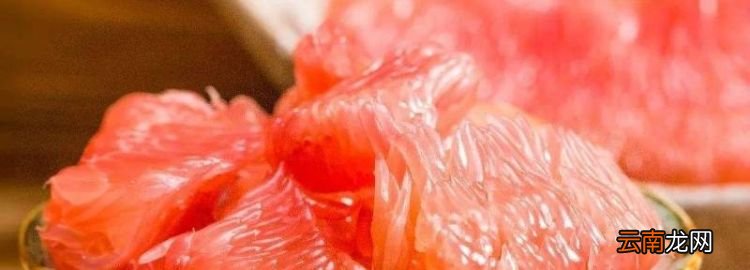 为什么柚子肉硬又干,柚子肉很硬是怎么回事