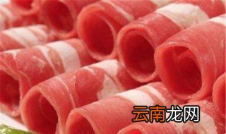 怎样挑选肥牛卷 如何挑选肥牛卷