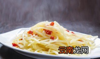 土豆丝焯水多长时间 土豆丝焯水要多久