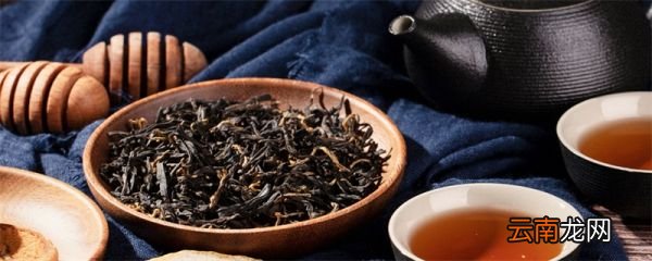 红茶的种类有哪些 红茶的品种分类