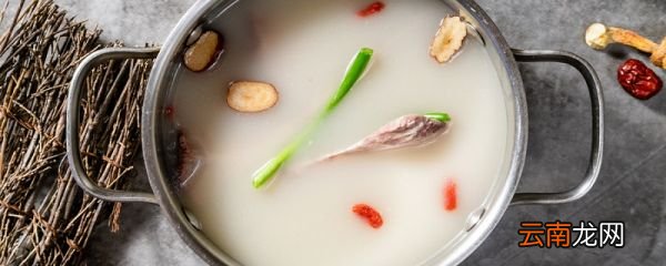 羊骨汤怎么熬成奶白色 羊骨汤熬成奶白色的诀窍