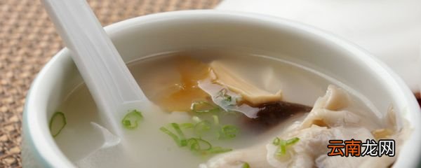 汤的种类 汤的种类有哪些